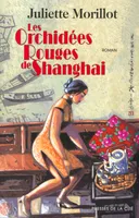 Les orchidées rouges de Shangai, roman
