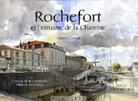 Rochefort et l'estuaire de la Charente