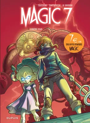 Magic 7 - Tome 2 - Contre tous (Opé jeunesse 7¤)