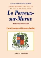 Le Perreux-sur-Marne - notice historique