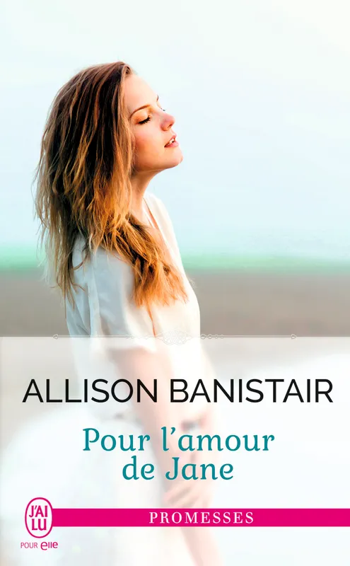 Livres Littérature et Essais littéraires Romance POUR L'AMOUR DE JANE Allison Banistair