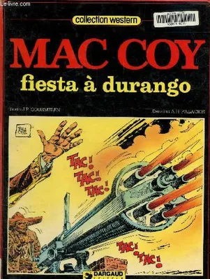 Mac Coy ., [10], Mac Coy Tome 10 - Fiesta à Durango