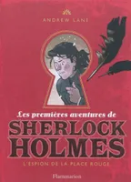 3, Les premières aventures de Sherlock Holmes, L'Espion de la place Rouge