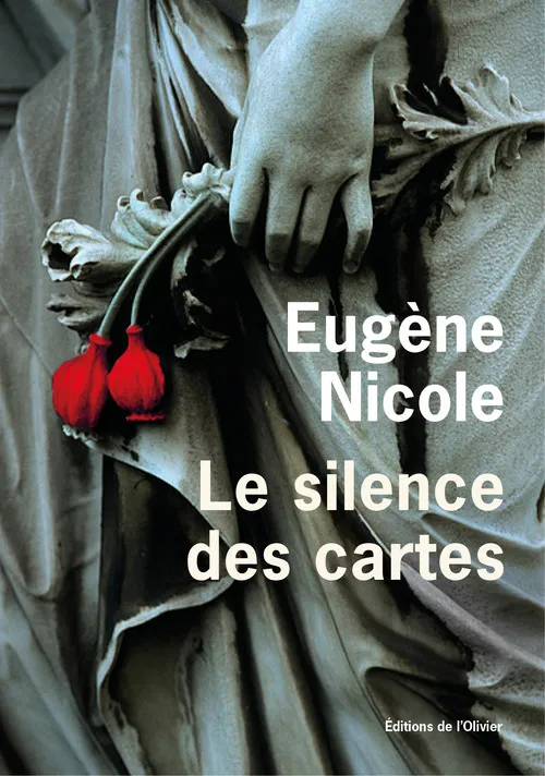 Livres Littérature et Essais littéraires Romans contemporains Etranger Le Silence des cartes Eugène Nicole