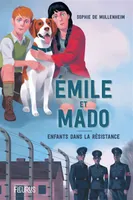 Émile et Mado, Enfants dans la résistance
