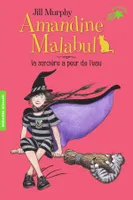 4, Amandine Malabul, la sorcière a peur de l'eau