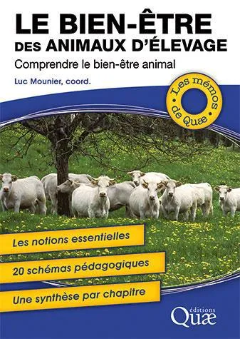 Livres Sciences et Techniques Sciences de la Vie et de la Terre Le bien-être des animaux d'élevage, Comprendre le bien-être animal Luc Mounier