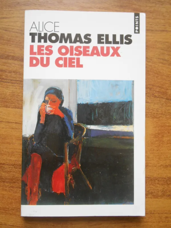 Les Oiseaux du ciel, roman Alice Thomas Ellis