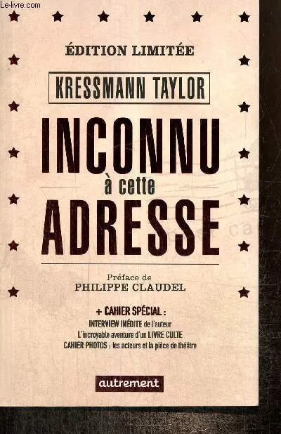 Livres Littérature et Essais littéraires Romans contemporains Etranger Inconnu à cette adresse, Édition anniversaire Kressmann Taylor