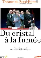 Le meilleur du théâtre - Attali, Du Cristal à la fumée (DVD)