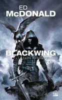 3, Blackwing - 3 - La chute du corbeau