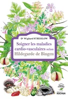 Soigner les maladies cardio-vasculaires selon Hildegarde de Bingen