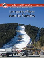 Les sports d’hiver dans les Pyrénées, À la croisée des enjeux politiques, économiques et environnementaux (du début du XXe à nos jours)