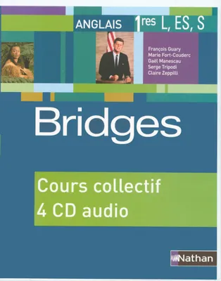 Bridges 1re L, ES, S 2006 - 4 cd audio classe