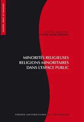 Minorités religieuses, religions minoritaires dans l’espace public