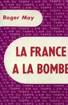 La France a la bombe