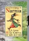 Chroniques de Narnia, 3, Le cheval et son ecuyer
