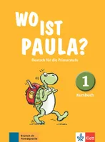 Wo ist Paula? 1 - Livre de l'élève