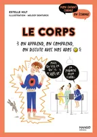 Le corps, On apprend, on comprend, on discute avec nos ados