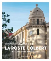La poste Colbert, Marseille