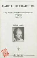 Une aristocrate révolutionnaire, Écrits 1788 - 1794
