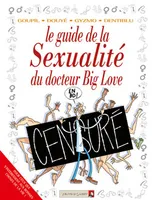 30, Les Guides en BD - Tome 30, La Sexualité du docteur Big Love
