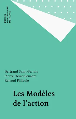 Les modèles de l'action, [journée d'étude, Paris-Sorbonne, 28 mars 1996]
