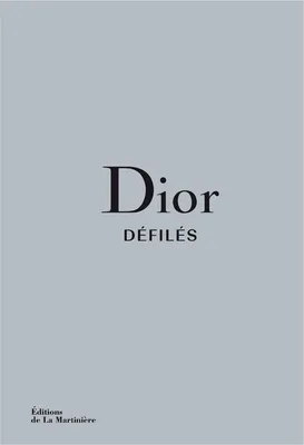 Dior Défilés, L'intégrale des collections