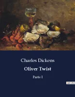 Oliver Twist, Parte I