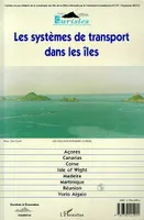 Les systèmes de transport dans les îles - Systems of Transport in the Islands