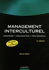Management interculturel : Stratégie organisation performance, stratégie, organisation, performance