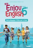 Enjoy English 6e - Guide pédagogique - version papier