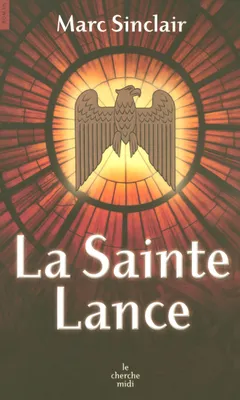 La Sainte Lance