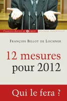 12 mesures pour 2012, essai