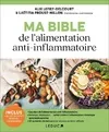 Ma bible de l'alimentation anti-inflammatoire, Les aliments stars de l'alimentation anti-inflammatoire