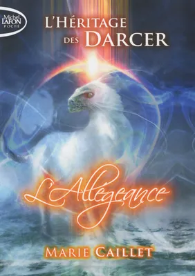 2, L'Héritage des Darcer T02 Allégeance