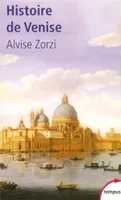 Histoire de Venise, la République du lion