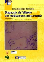 Diagnostic de l'allergie aux médicaments : tests cutanés, Immunologie clinique et allergologie