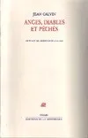 700 ans de littérature en Suisse romande., [4], Anges diables et péchés. Jean Calvin