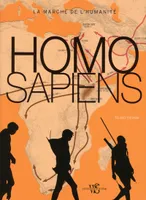 Homo sapiens, La Marche de l'humanité 