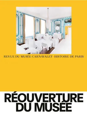 REVUE DU MUSEE CARNAVALET, HISTOIRE DE PARIS
