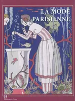 La mode parisienne, 1912-1925