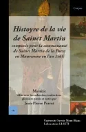 Histoyre de la vie de Sainct Martin, composée pour la communauté de Sainct Martin de la Porte en Maurienne en l'an 1565