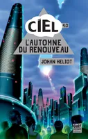 4, L'Automne du renouveau, tome 4 - CIEL
