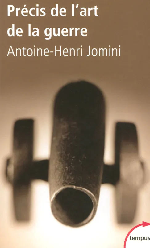 Livres Sciences Humaines et Sociales Sciences sociales Précis de l'art de la guerre Antoine Henri de Jomini