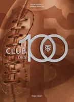 Le club des 100