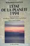 L'état de la planète, 1994 Worldwatch Institute