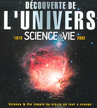 Découverte de l'Univers. Science & Vie 1913, 1913-2002