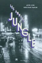 Les années Jungle