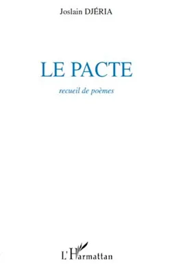 Le pacte, Recueil de poèmes